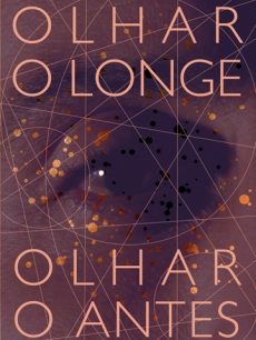 Olhar o Longe, Olhar o Antes